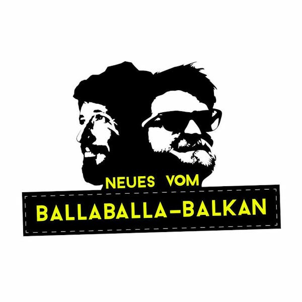 Ballaballa-Balkan spricht....mit Sebastian Leber (Tagesspiegel)